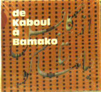 Album Various Artists: De Kaboul A Bamako