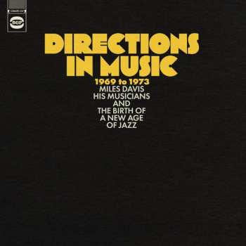 CD Various: Directions In Music 1969 To 1973 (Miles Davis, His Musicians And The Birth Of A New Age Of Jazz)