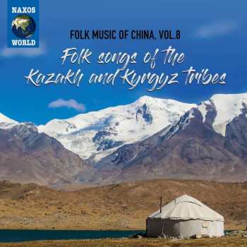 CD Kazakhs: Folk Songs Of The Kazakh And Kyrgyz Tribes