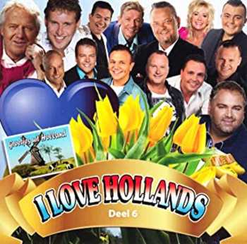 Album Various: I Love Hollands Deel 6