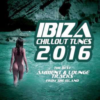 CD Various: Ibiza Chillout Tunes 2016