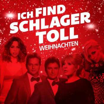 2CD Various: Ich Find Schlager Toll Weihnachten