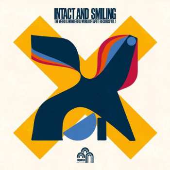 Album Various: Intact And Smiling: The Weird & Wonderful World Of Tapete Records Vol. 1
