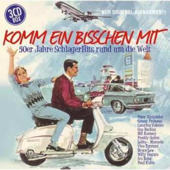 3CD Various: Komm Ein Bisschen Mit - 50er Jahre Schlager Hits Rund Um Die Welt