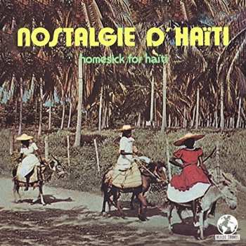 CD Various Artists: Nostalgie D Haiti (homesick For Haiti)