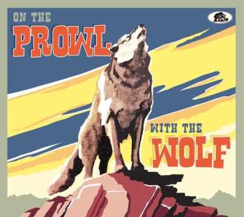 CD Various: On The Prowl With The Wolf