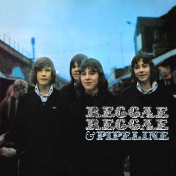 2CD Various: Reggae Reggae & Pipeline
