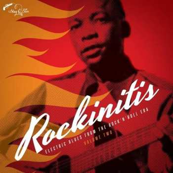 Album Various: Rockinitis Volume Two - Electric Blues From The Rock'n'roll Era