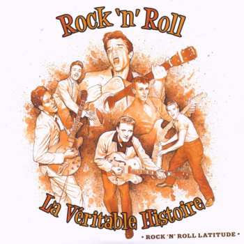 4CD Various: Rock 'n' Roll: La Véritable Histoire