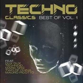 Album Various Artists: Techno Classics Best Of Vol. 1