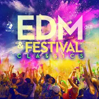 2CD Various: The World Of Edm & Festival Classics