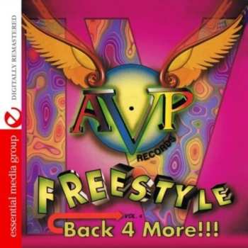 CD Various: AVP Records Presents Freestyle Vol. 4: Back 4 More!!!