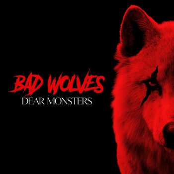 2LP Bad Wolves: Dear Monsters