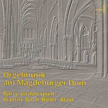 Album Various: Barry Jordan - Orgelmusik Aus Dem Magdeburger Dom