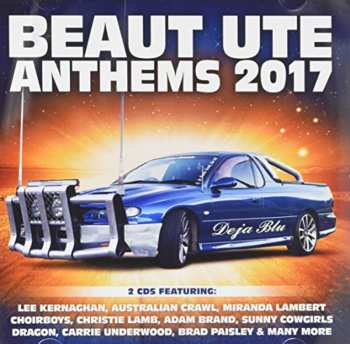 Album Various: Beaut Ute Anthems 2017