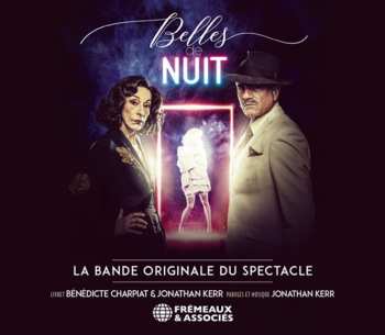 Album Various: Belles De Nuit (La Bande Originale Du Spectacle)