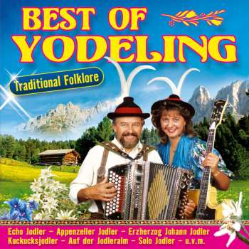 CD Various: Best Of Yodeling - Traditional Folklore