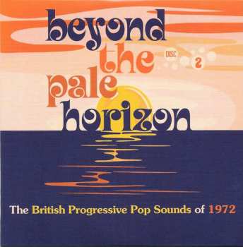 3CD Various: Beyond The Pale Horizon (The British Progressive Pop Sounds Of 1972)