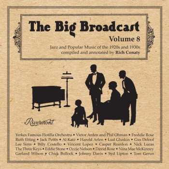 Album Various: Big Broadcast, Vol. 8: Jazz And Popular Music Of The 1920s And 1930s