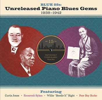 Album Various: Blue 88s:  Unreleased Piano Blues Gems 1938-1942