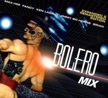 CD Various: Bolero Mix (Expanded & Remastered Edition)