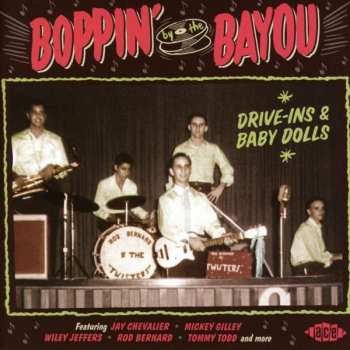 CD Various: Boppin' By The Bayou - Drive-Ins & Baby Dolls