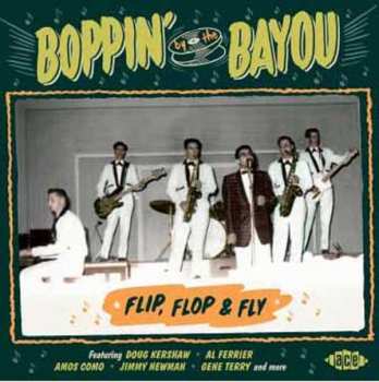 CD Various: Boppin' By The Bayou - Flip, Flop & Fly 