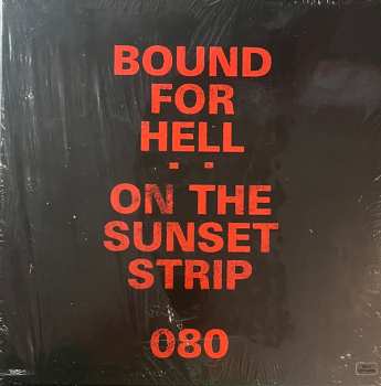 2LP/Doos Various: Bound For Hell: On The Sunset Strip LTD | CLR