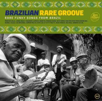 2LP Various: Brazilian Rare Groove (Rare Funky Songs From Brazil)