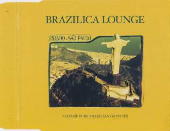 3CD/Doos Various: Brazilica Lounge