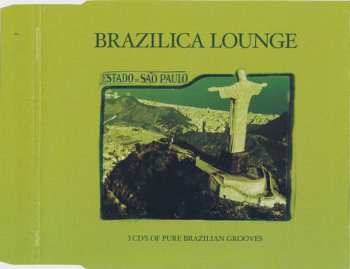 3CD/Doos Various: Brazilica Lounge