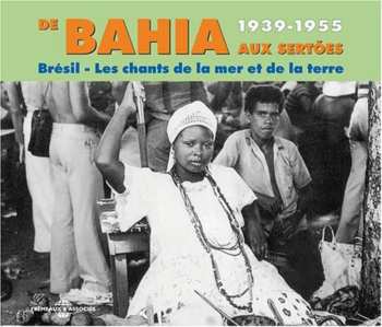 Album Various: Brésil - De Bahia Aux Sertões 1939-1955