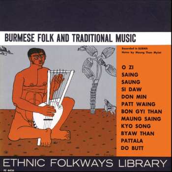 Album Various: Burmese Folk And Traditional Music