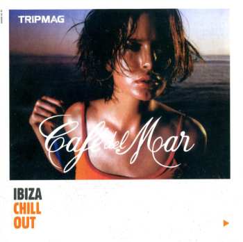 Album Various: Café Del Mar | Ibiza Chill Out