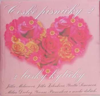 Album Various: České Písničky 2 - Z Lásky Kytičky