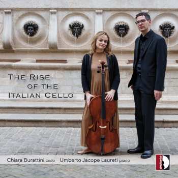 CD Various: Chiara Burattini - The Rise Of The Italian Cello