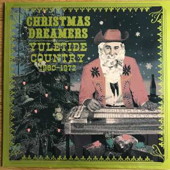 LP Various: Christmas Dreamers: Yuletide Country 1960-1972 LTD | CLR