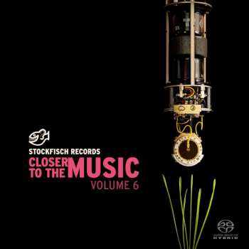 SACD Various: Closer To The Music Volume 6