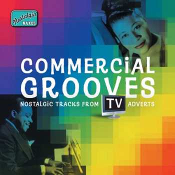 Album Various: Commercial Grooves (Nostalgic Tracks From Tv Adverts)