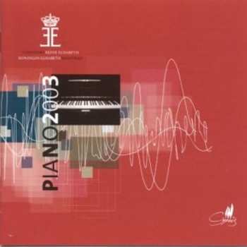 Album Various: Concours Reine Elisabeth = Koningin Elisabeth Wedstrijd = Queen Elisabeth Competition - Piano 2003