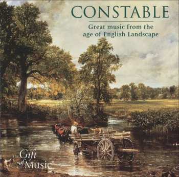 CD Various: Constable (Great Music From The Age Of English Landscape)