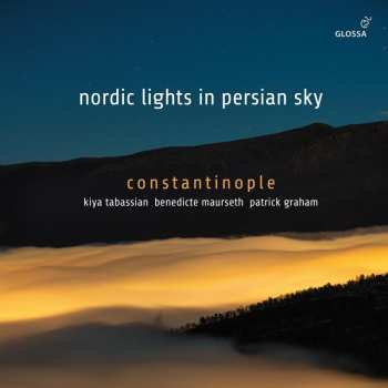 CD Various: Constantinople - Nordic Lights In Persian Sky