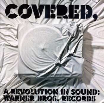 CD Various: Covered, A Revolution In Sound: Warner Bros. Records