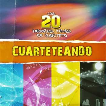 CD Various: Cuarteteando - Los 20 Mejores Temas De Cuarteto