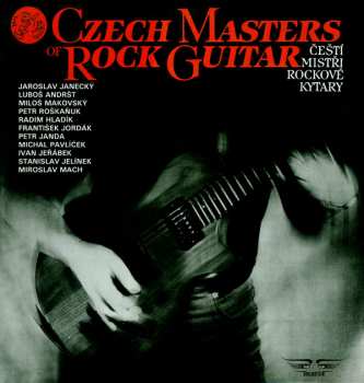 LP Various: Czech Masters Of Rock Guitar / Čeští Mistři Rockové Kytary