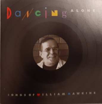2CD Various: Dancing Alone - Songs Of William Hawkins