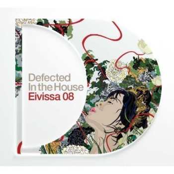 Album Various: Defected In The House - Eivissa 08