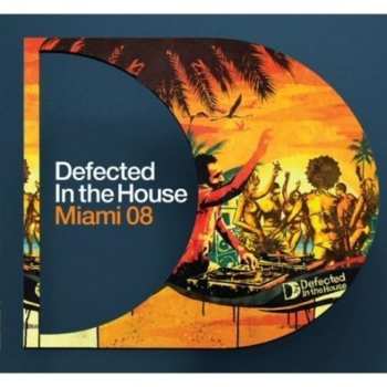 3CD Various: Defected In The House - Miami 08