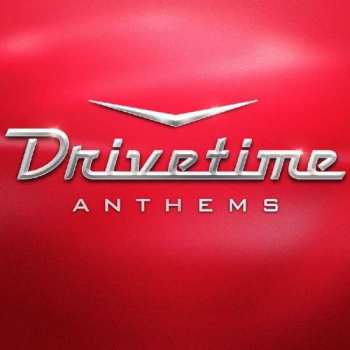 4CD Various: Drivetime Anthems