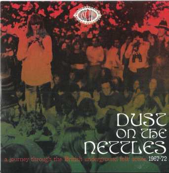 3CD/Doos Various: Dust On The Nettles (A Journey Through The British Underground Folk Scene 1967-1972)